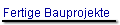 Fertige Bauprojekte